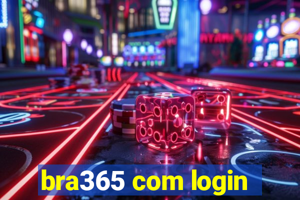 bra365 com login